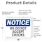 Signmission We Do Not Accept Checks, 18 in W x Rectangle, Vinyl Decal OS-2PACK-NS-D-1218-L-18992 - alternate 4